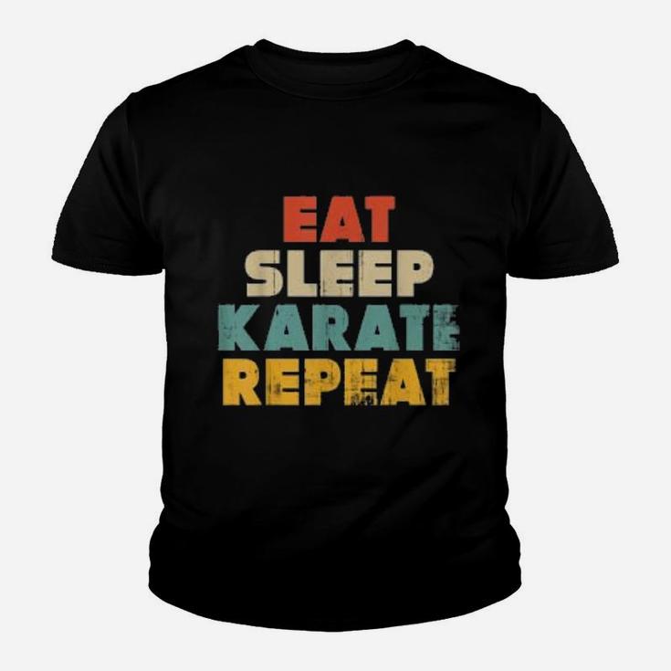 Eat Sleep Karate Repeat Funny Karateka Vintage Retro Kid T-Shirt
