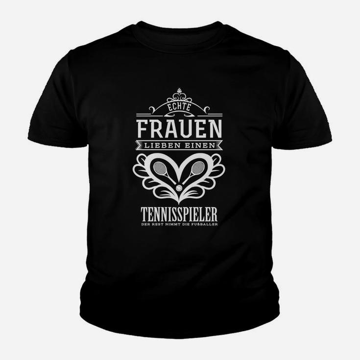 Echte Frauen Lieben Einen Tennisspieler Kinder T-Shirt