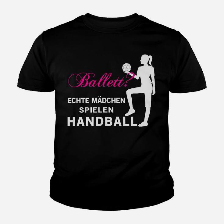 Echte Mädchen Spielen Handball Kinder T-Shirt