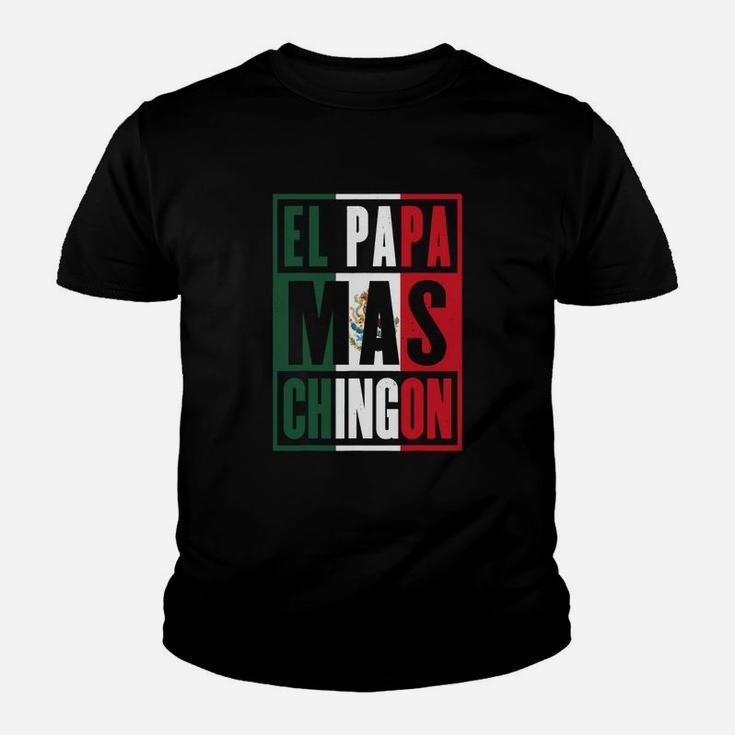 El Papa Mas Chingon Funny Mexican Dad Kid T-Shirt