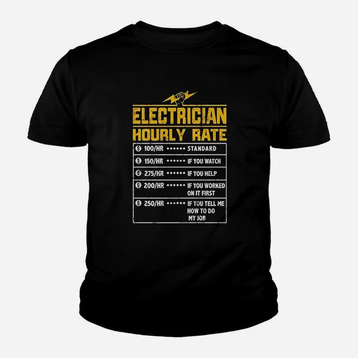 Electrician Funny Hourly Rate Gift For Electrician Dad Kid T-Shirt