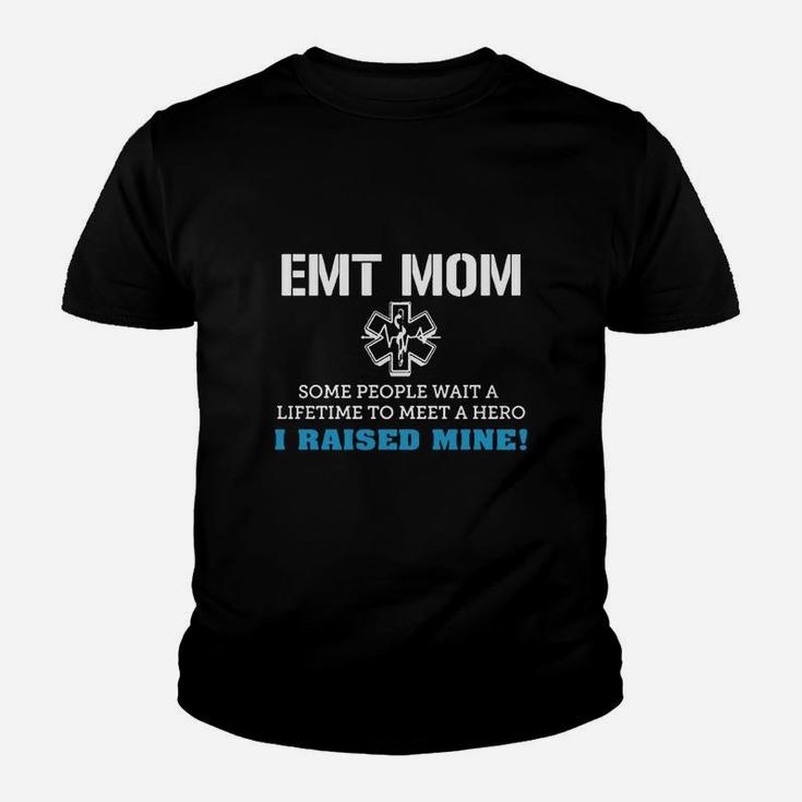 Emt Mom Some People Wait A Lifetime To Meet A Hero Kid T-Shirt