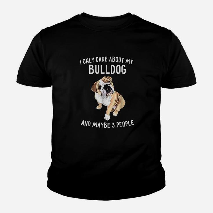 English Bulldog Lover Gifts Only Care About Bulldog Kid T-Shirt