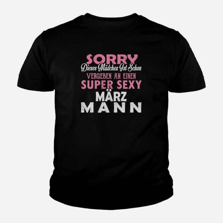 Entschuldigung Ein Einen Super Sexy Marz Mann- Kinder T-Shirt