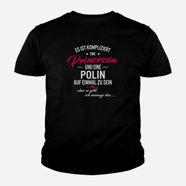 Es Ist Kompliziert Prinzessin Und Polin Kinder T-Shirt