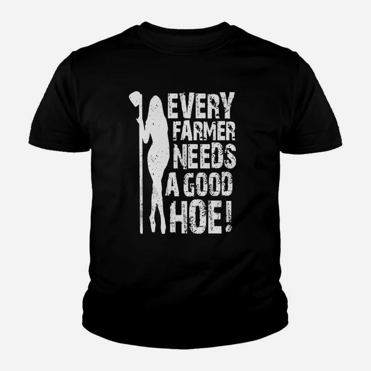 Every Farmer Needs A Good Hoe Kid T-Shirt