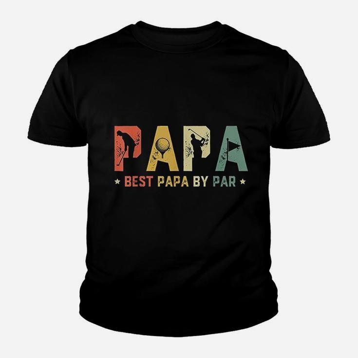 Fathers Day Best Papa By Par Golf Gift Papa Golf Kid T-Shirt
