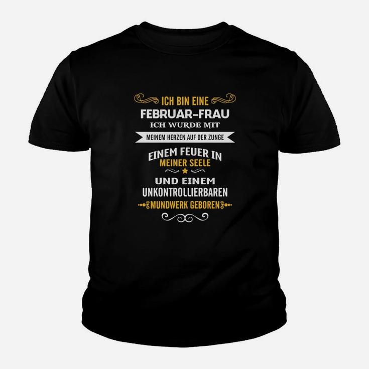 Februar-Frau Geburtstag Kinder Tshirt, Motiv mit Spruch für Frauen