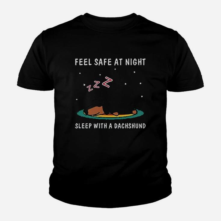 Feel Safe At Night Sleep With A Dachshund Kid T-Shirt