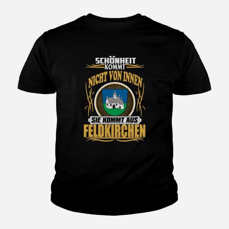 Feldkirchen Stolz Kinder Tshirt mit Schönheit aus Feldkirchen-Motiv