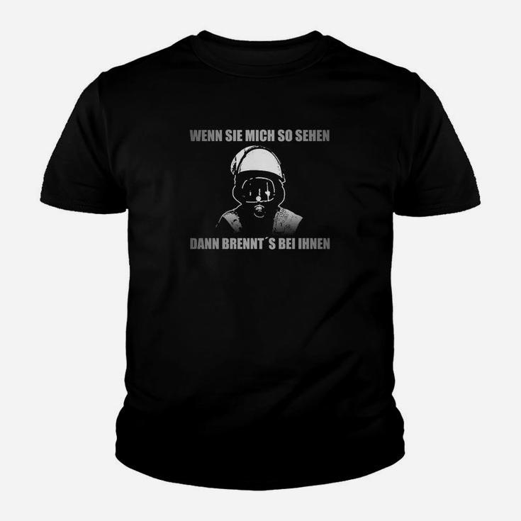 Feuerwehrmann Spruch Kinder Tshirt Schwarz, Lustiges Retter Motiv