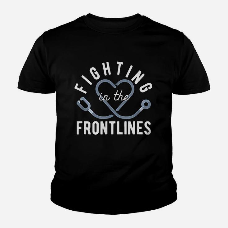 Fighting In The Frontlines Healthcare Heroes Kid T-Shirt