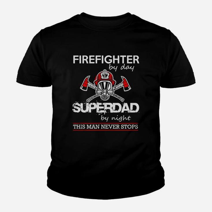 Firefighter By Day Super Dad Kid T-Shirt