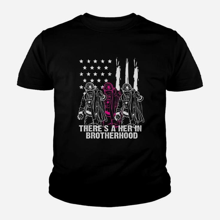 Firefighter There Is A Her In Brotherhood Kid T-Shirt