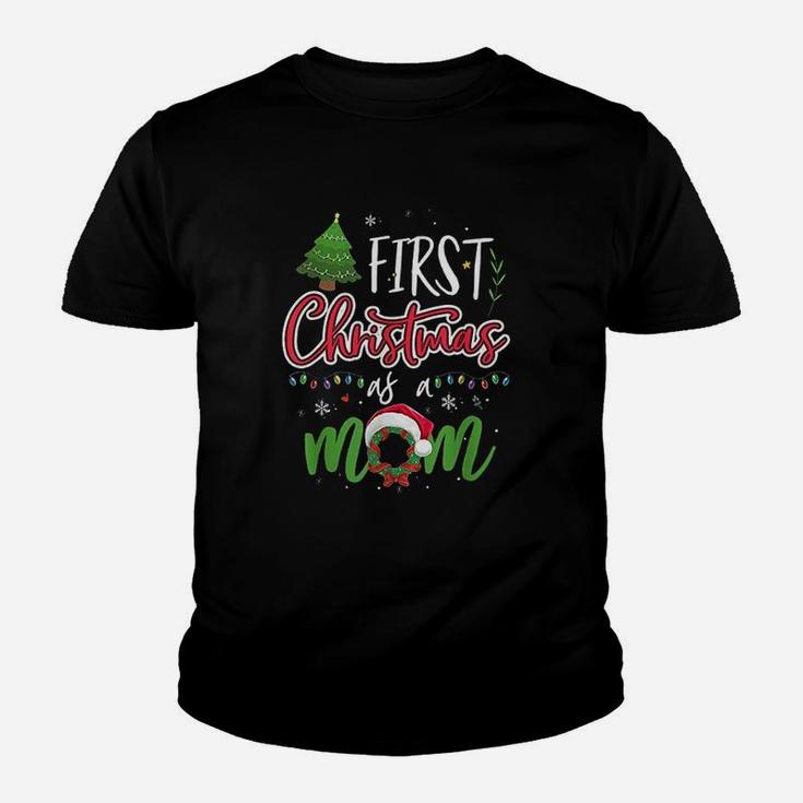 First Christmas As A Mom Funny New Mom Kid T-Shirt