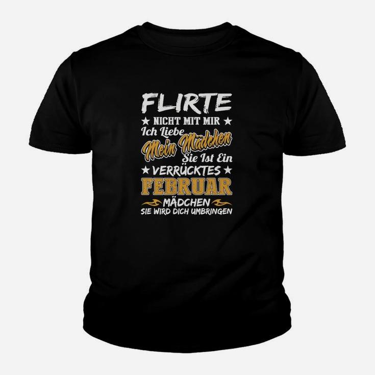 Flirte Nicht Mit Mir Kinder Tshirt, Geburtstags-Kinder Tshirt Februar Schwarz