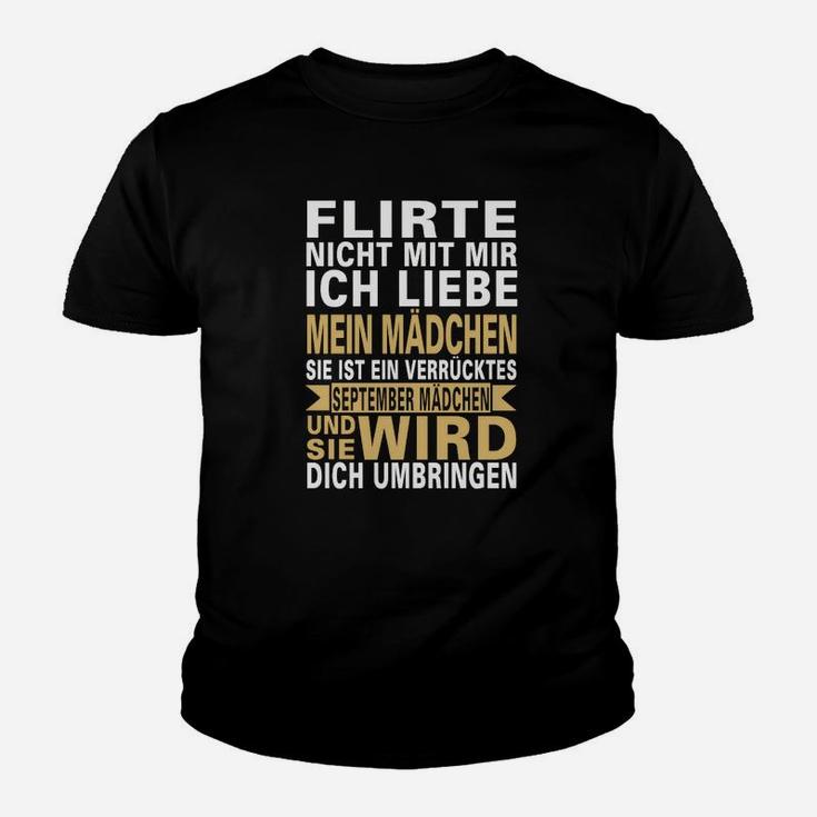 Flirte Nicht Mit Mir September Mädchen Kinder T-Shirt