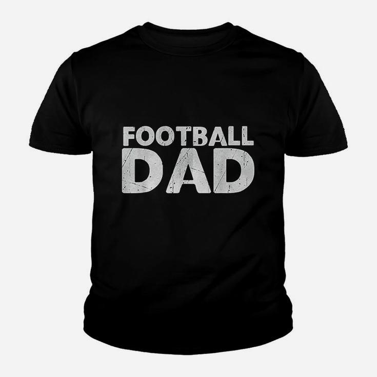 Football Dad For Men Birthday Day Gift For Dad Kid T-Shirt