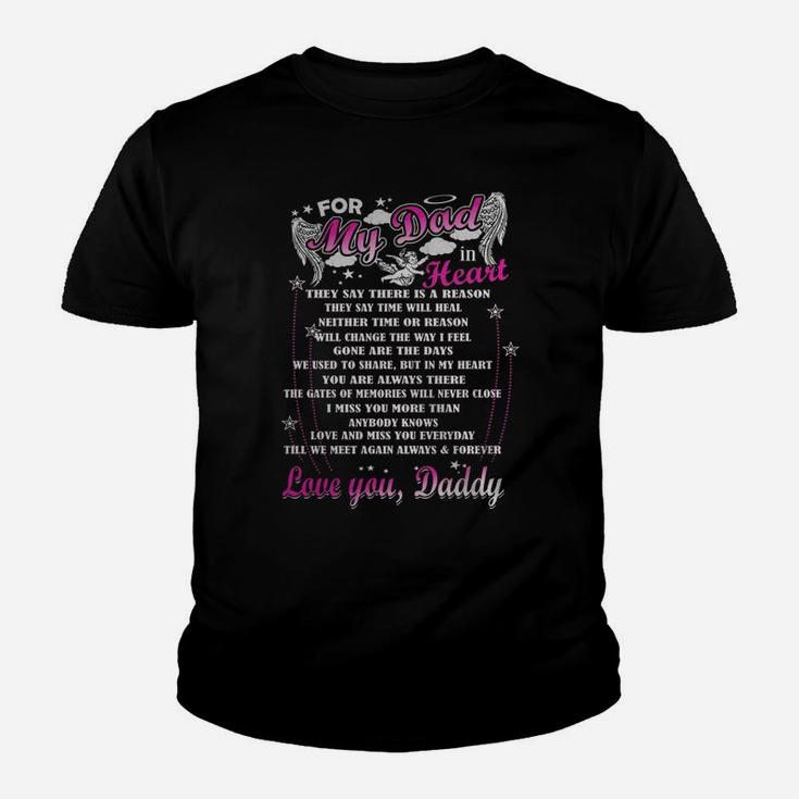 For My Dad In Heaven - Love You, Daddy Kid T-Shirt