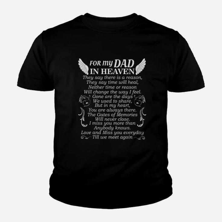 For My Dad In Heaven Miss You Papa Love Daddy Fathers Day Kid T-Shirt