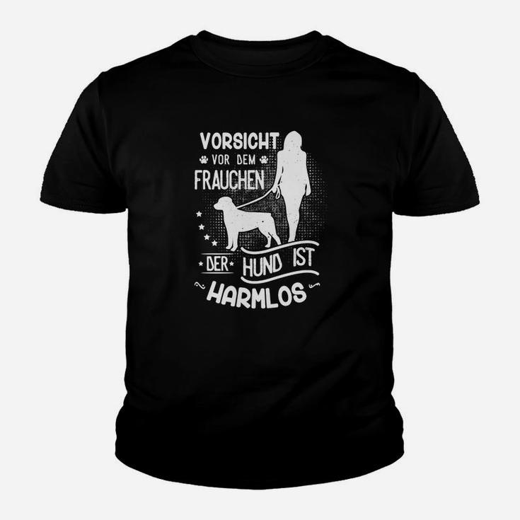 Frauen Der Hund Ist Harmlos Kinder T-Shirt