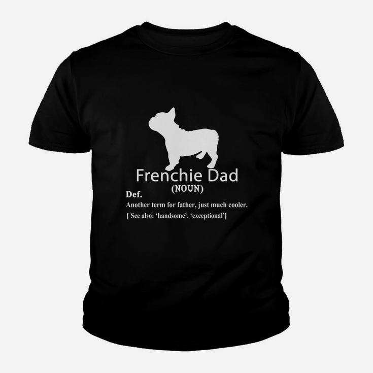 Frenchie Dad Definition For Father Day Shirt Kid T-Shirt