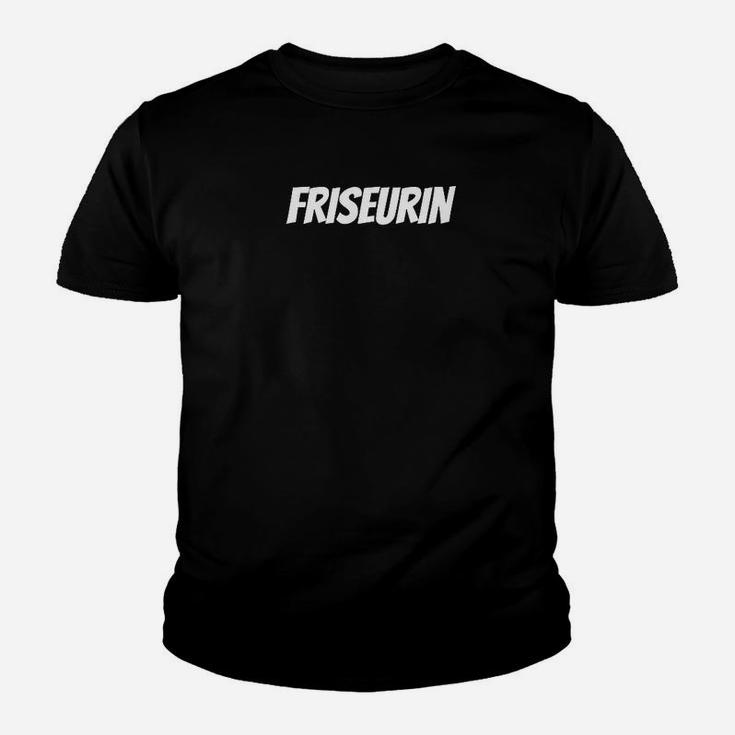 Friseurin Schwarzes Kinder Tshirt, Lustiges Berufsmotiv für Damen