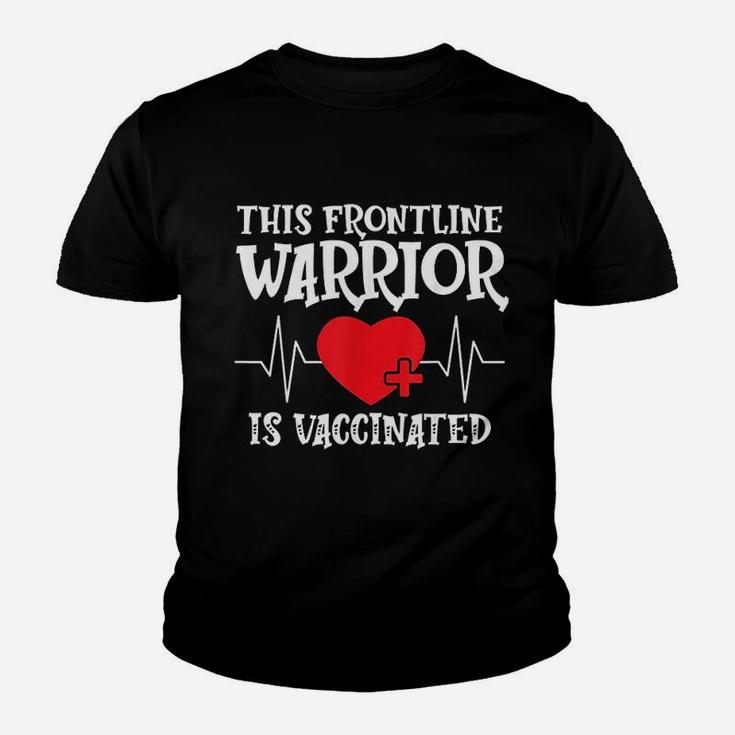 Frontline Warrior This Nurse Is Vaccinated Kid T-Shirt