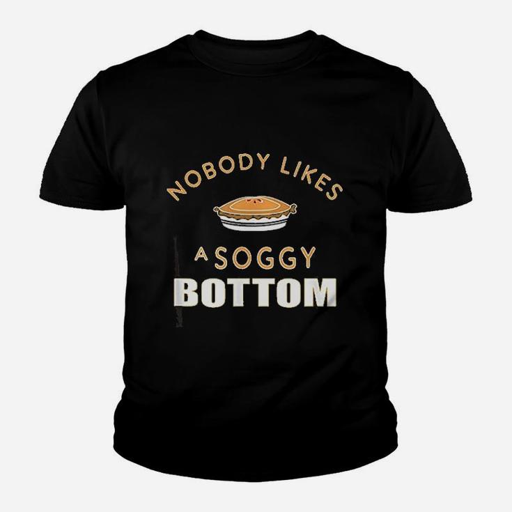 Funny Baker Gift Nobody Likes A Soggy Bottom Kid T-Shirt
