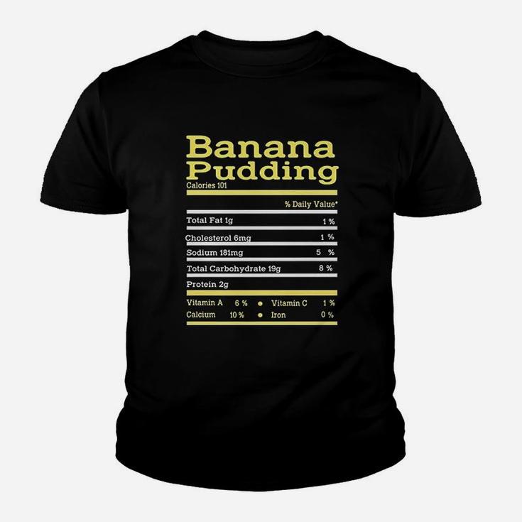Funny Banana Pudding Nutrition Fact Thanksgiving Christmas Kid T-Shirt