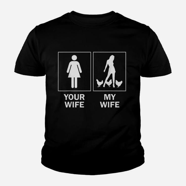 Funny Chicken For Men Your Wife My Wife Chicken Kid T-Shirt