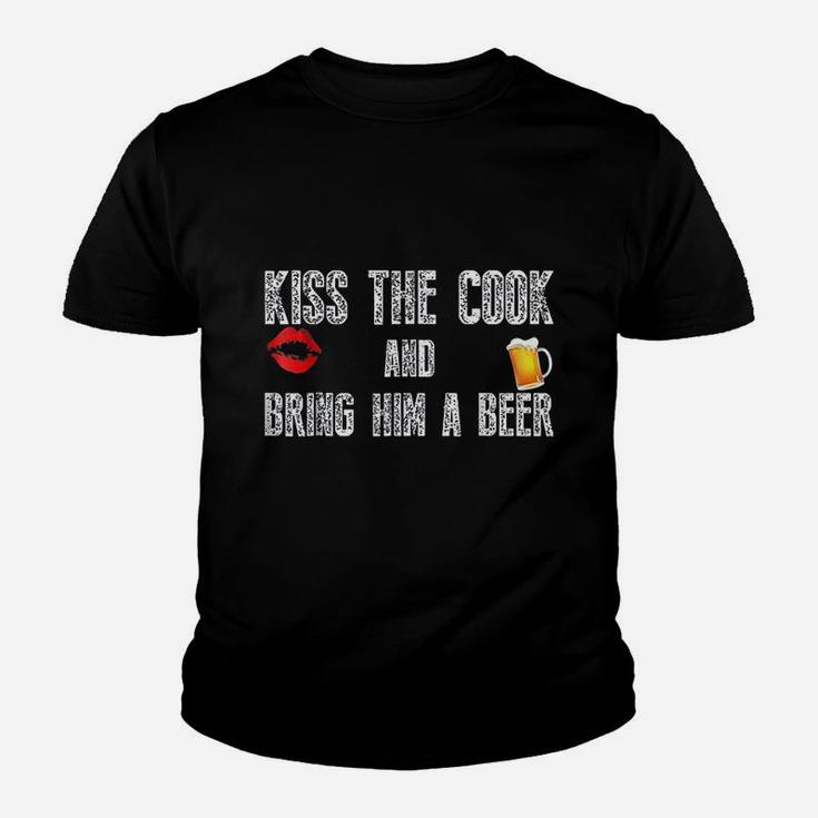 Funny Cook Kiss The Cook And Bring Him A Beer Kid T-Shirt