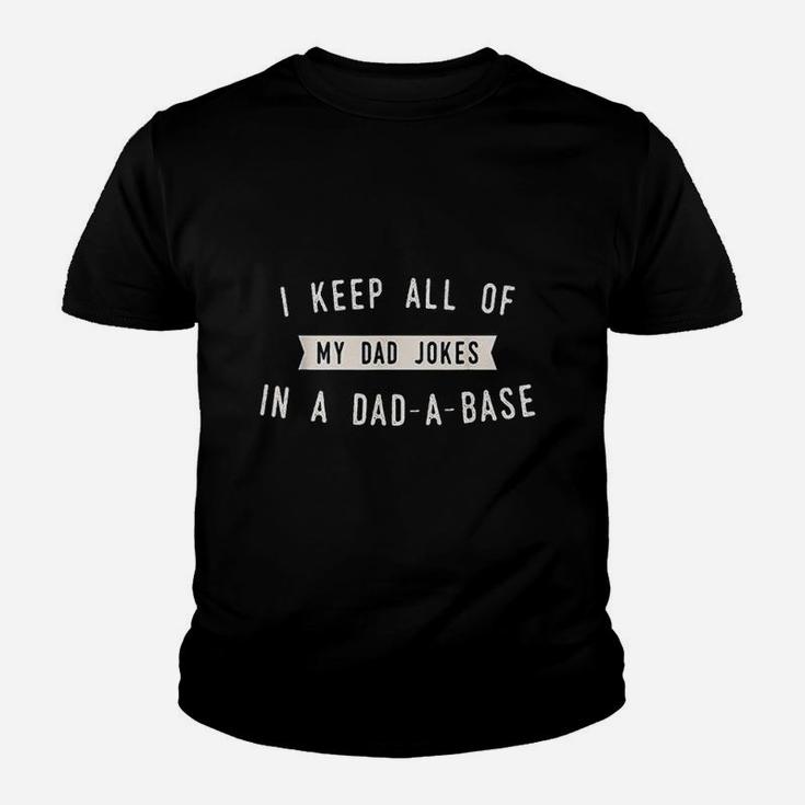 Funny Dad Joke I Keep My Jokes In A Dadabase 2021 Father Kid T-Shirt