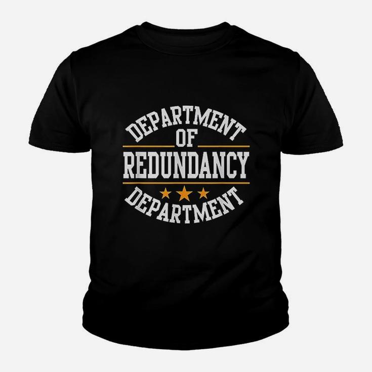 Funny Department Of Redundancy Department Youth T-shirt