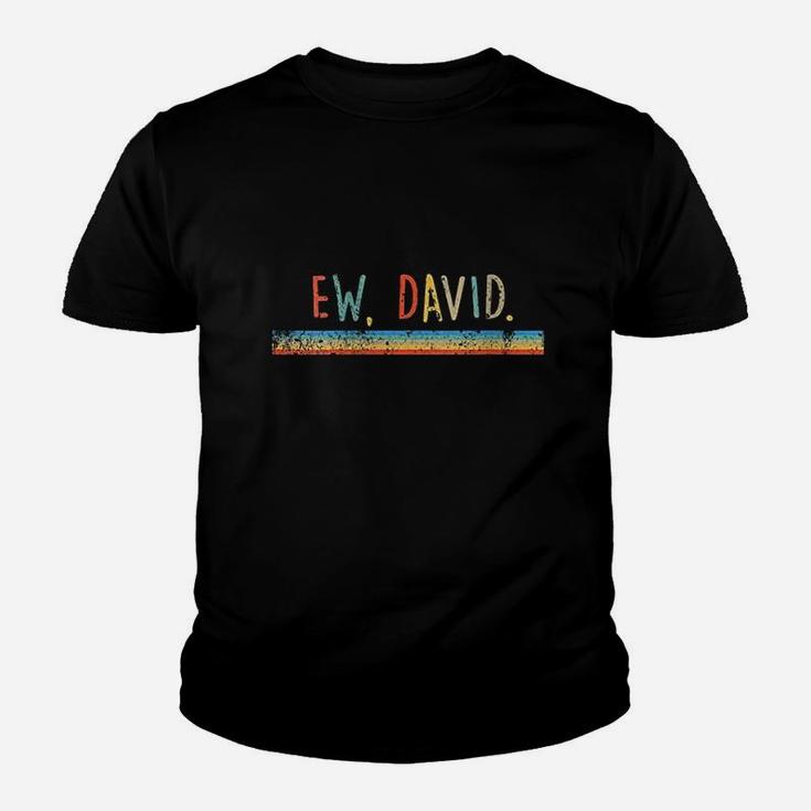 Funny Ew David Vintage Retro Distressed Kid T-Shirt
