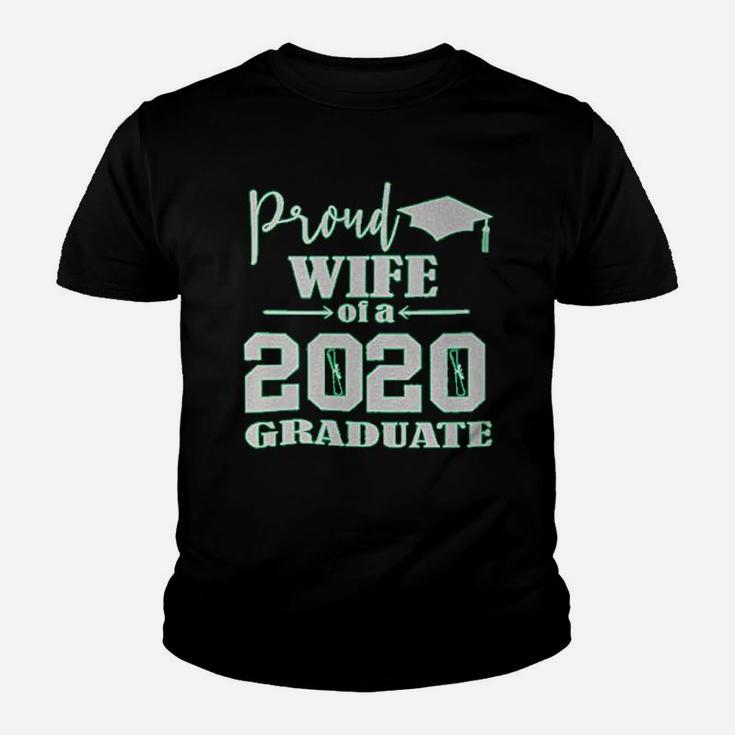 Funny Graphic Proud Wife Of A 2020 Graduate Graduation Class Senior Kid T-Shirt
