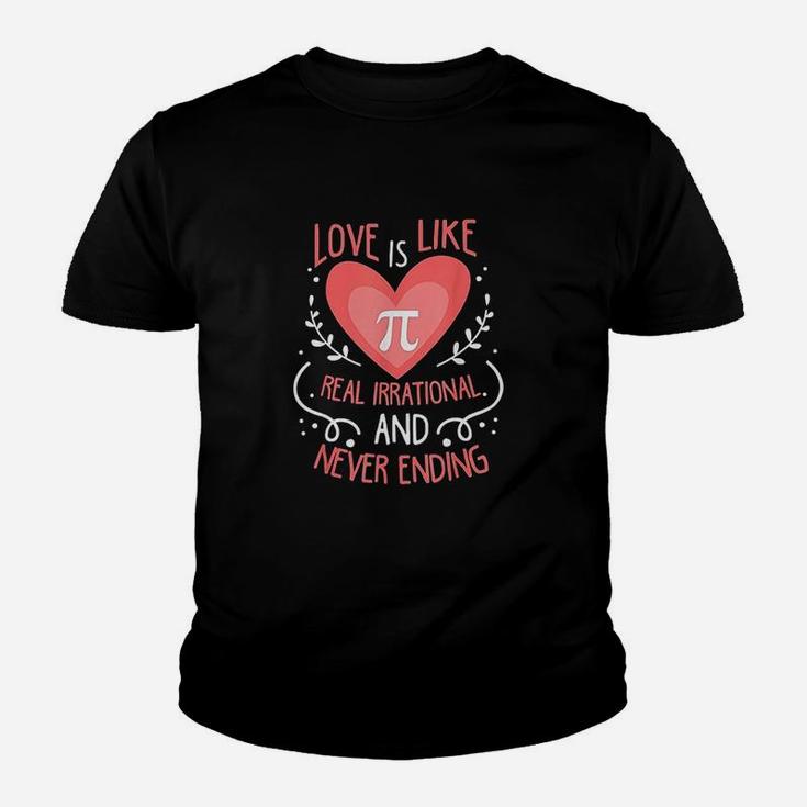 Funny Love Is Like Pi Never Ending Math Lover Youth T-shirt