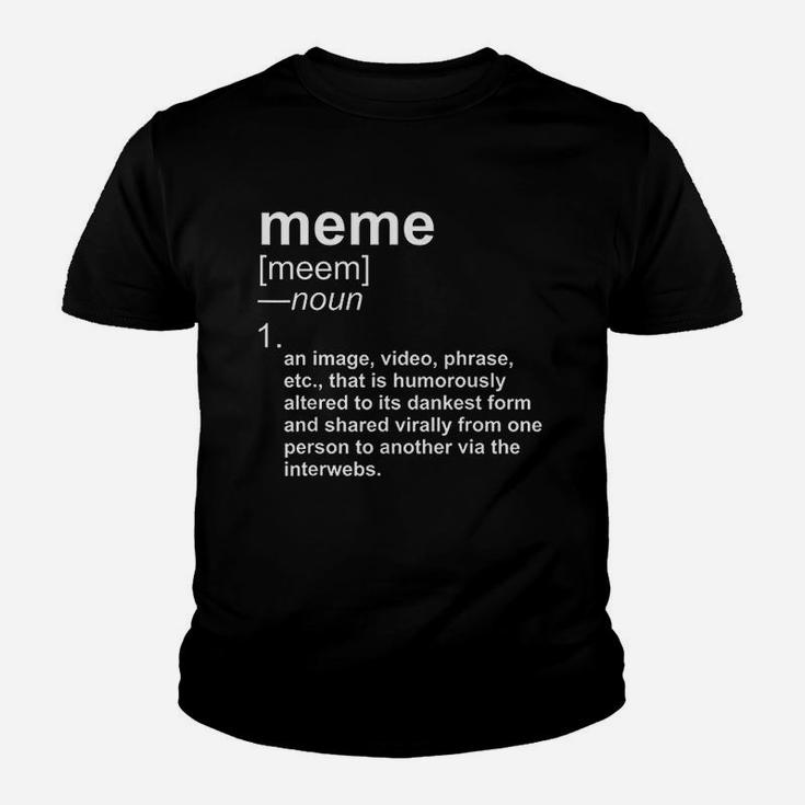 Funny Meme With Dank Dictionary Definition Meme Kid T-Shirt