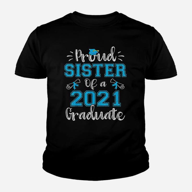 Funny Proud Sister Of A 2021 Graduate Kid T-Shirt