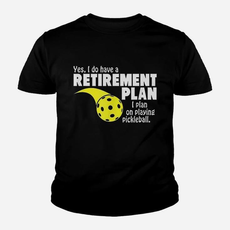 Funny Retirement I Plan On Playing Pickleball Kid T-Shirt