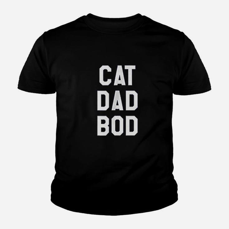 Funny Saying Cat Dad Bod Fathers Day Dad Kid T-Shirt