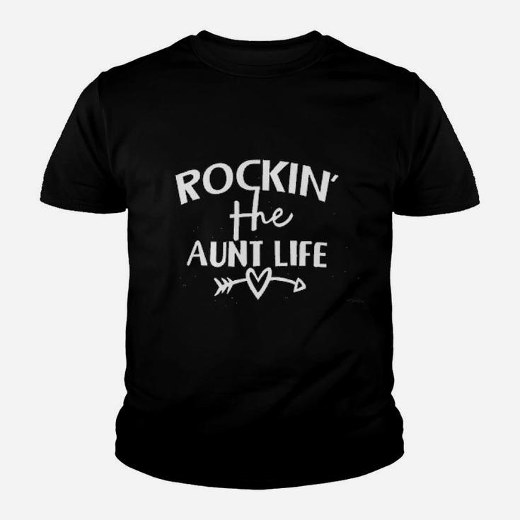 Funny Saying Rocking The Aunt Life Fun Cute Rockin Auntie Kid T-Shirt