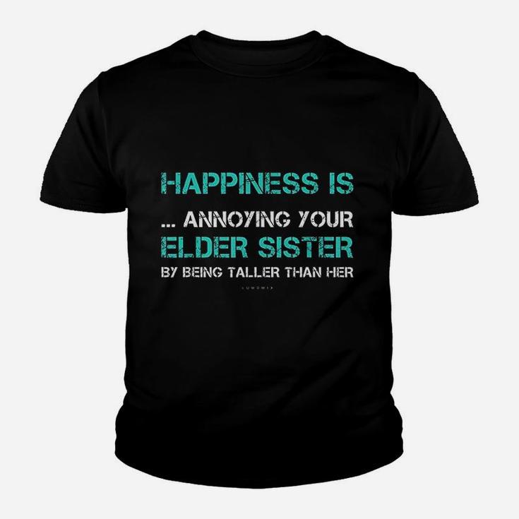 Funny Sister Happiness Is Annoying Your Elder Sister Kid T-Shirt
