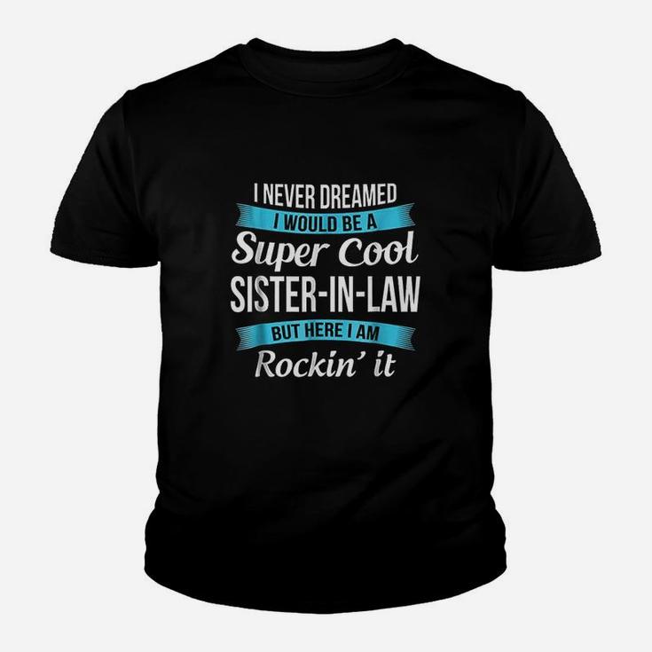 Funny Sister In Law Gift, sister presents Kid T-Shirt