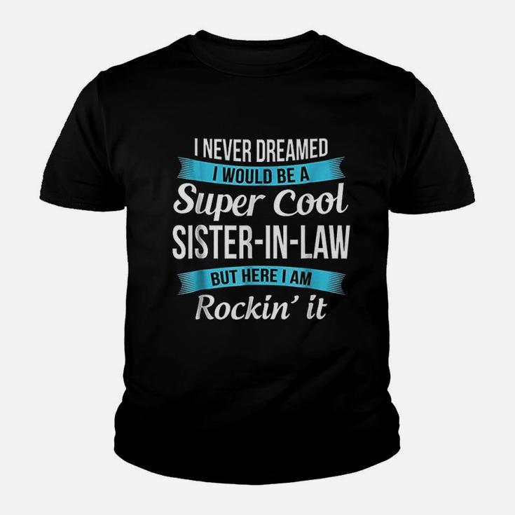 Funny Sister In Law Kid T-Shirt