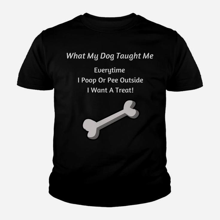 Funny Unisex For Dog Lovers What My Dog Taught Me Kid T-Shirt