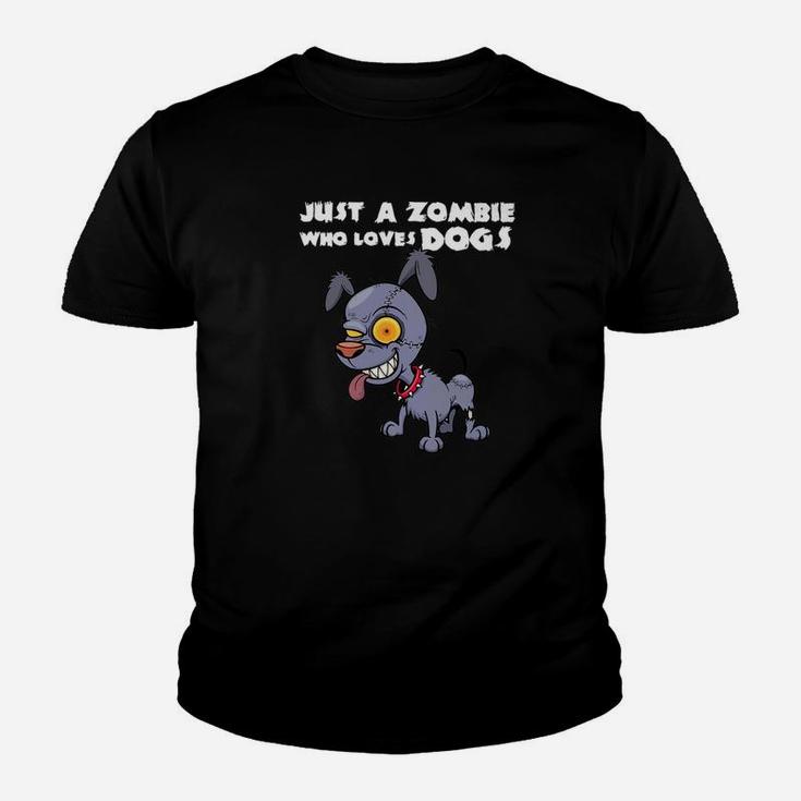 Funny Zombie Dog Halloween Gift Just A Zombie Who Loves Dog Premium Kid T-Shirt