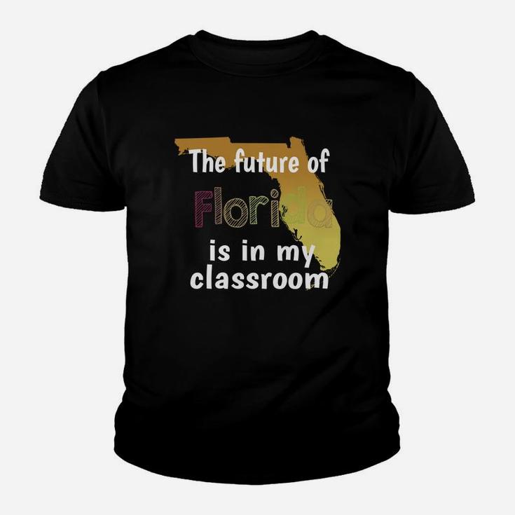 Future Of Florida Is In My Classroom Youth T-shirt