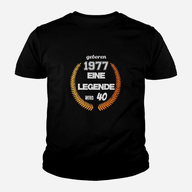 Geboren 1977 Kinder Tshirt, Einzigartige Legende Wird 40 Design