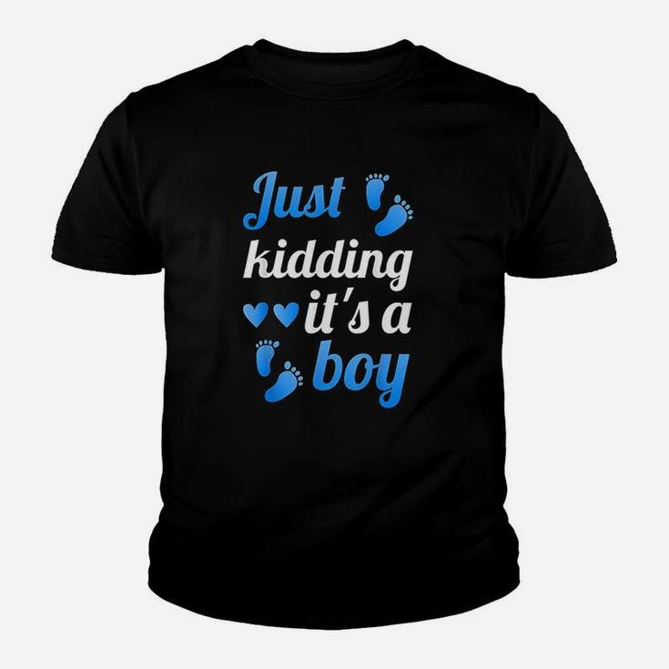 Gender Reveal | Just Kidding Its A Boy Baby Reveal Kid T-Shirt